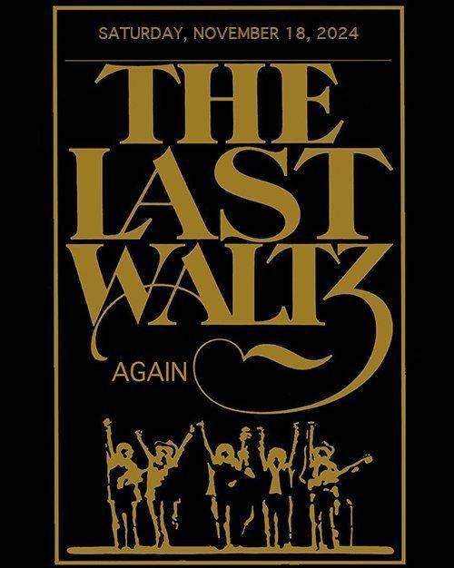The Last Waltz Again 2022 event poster