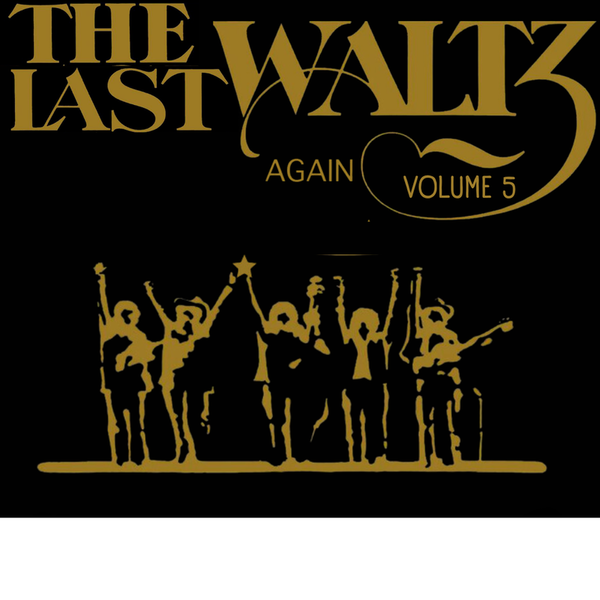The Last Waltz Again 2023 promotional image